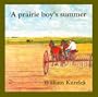 A Prairie Boy's Summer