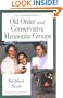 An Introduction to Old Order: and Conservative Mennonite Groups (People's Place Booklet)