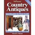 Warman's Country Antiques: Identification and Price Guide (Warman's Country Antiques Price Guide) by Mark F. Moran