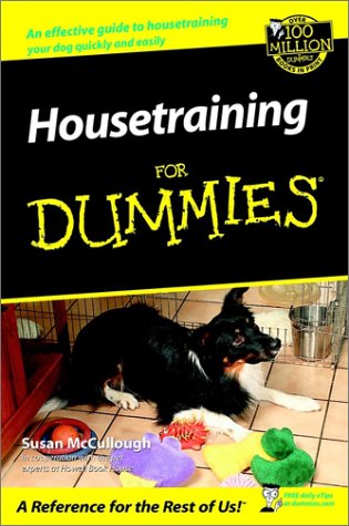 Housetraining For Dummies (For Dummies (Pets))