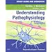 Study Guide and Workbook for Understanding Pathophysiology, 4e