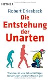 Produkt-Bild: Die Entstehung der Unarten: Warum es so viele Schaumschl&auml;ger, Nervens&auml;gen und Dumpfbeutel gibt