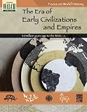 Focus On World History: The Era Of Early Civilizations And Empires - 3.5 Million Years Ago To The 300s C.e.:grades 7-9