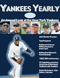 Yankees Yearly: An Annual Look at the New York Yankees