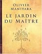 Le Jardin du Ma�tre