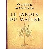 Le Jardin du Ma�trepar Olivier Manitara