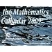 The Mathematics Calendar 2009: Glimpses Below the Surfaces of Mathematical Worlds