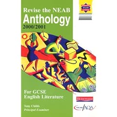 Revise the NEAB Anthology for GCSE English Literature 2000-2001