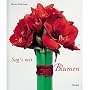Sag's mit Blumen