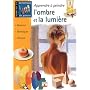 Apprendre � peindre l'ombre et la lumi�re : Mat�ri&hellip de Collectif