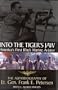 Into the Tiger's Jaw : America's First Black Marine Aviator - The Autobiography of Lt. Gen. Frank E. Petersen