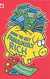 How to Get Fabulously Rich (Red Apple) How to Get Fabulously Rich (Red Apple)