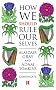 How We Should Rule Ourselves