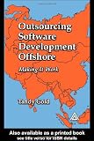 Offshore Software Development: Making It Work