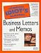 Check out The Complete Idiot's Almanac of Business Letters and Memos
