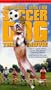 Soccer Dog: The Movie [VHS]
