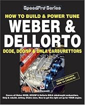 How to Build and Power Tune Weber and Dellorto DCOE and DHLA Carburettors (Speedpro) (Speedpro Series)