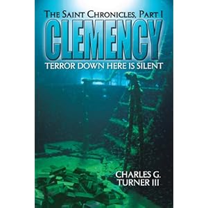 Clemency: The Saint Chronicles, Part 1 (Kindle Edition) 
