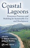 Coastal Lagoons: Ecosystem Processes and Modeling for Sustainable Use and Development