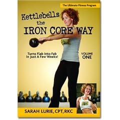 Kettlebells The Iron Core Way Volume 1 (Complete Guide to Kettlebell Training with Follow Along Workout)
