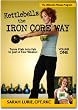 Kettlebells The Iron Core Way Volume 1 (Complete Guide to Kettlebell Training with Follow Along Workout)