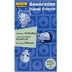 G?n?ration France : Jean-Jacques Goldman de A ? Z - Pascal Obispo de A ? Z - Johnny Halliday de A ? Z - La discographie de la sc?ne fran?aise en 100 CD, coffret de 3 volumes book cover