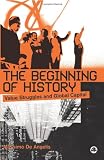 The Beginning of History: Value Struggles And Global Capital