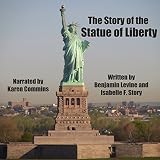 The Story of the Statue of Liberty