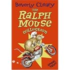 The Ralph Mouse Collection by Beverly Cleary