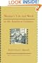 Women's Life and Work in the Southern Colonies