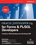 Oracle JDeveloper 10g for Forms & PL/SQL Developers: A Guide to Web Development with Oracle ADF: A Guide to J2EE Web Development with Oracle ADF (Oracle Press)
