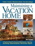 Maintaining A Vacation Home: A Practical Guide to Your Seasonal Home