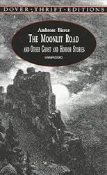 The Moonlit Road and Other Ghost and Horror Stories (Dover Thrift Editions)