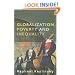 Globalization, Poverty and Inequality: Between a Rock and a Hard Place
