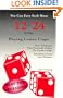 You Can Earn Each Hour $12 to $24 or More Playing Casino Craps