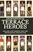 Terrace Heroes Pb (Sport in the Global Society)