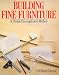 Book Building Fine Furniture: A Simple, Uncomplicated Method