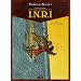 INRI Le Triangle Secret, Tome 3 : Le Tombeau d'Orient