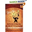 How to Remember Everything in the Old Testament by David R. Larsen