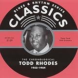 Review Todd Rhodes  / Classics 1952-1954