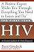 The First Year--HIV: An Essential Guide for the Newly Diagnosed