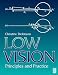 Books : Low Vision: Principles and Practice