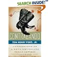 Contrabando: Confessions of a Drug-Smuggling Texas Cowboy