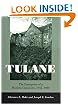 Tulane: The Emergence of a Modern University, 1945-1980