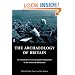 The Archaeology of Britain: An Introduction from the Upper Palaeolithic to the Industrial Revolution