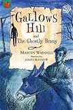 Gallows hill : and the ghostly Penny