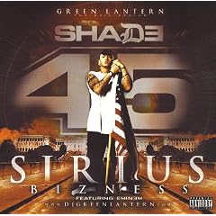 Shady Records Presents SHADE 45: SIRIUS BIZNESS Featuring EMINEM [Mixtape] [Limited Edition] [Collectors Edition w/ Four Sided Fold-out Insert]
