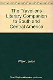 Traveller's literary companion to South and Central America