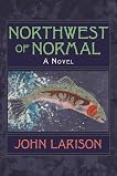 Northwest of Normal