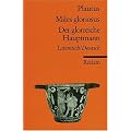 Miles gloriosus /Der glorreiche Hauptmann: Lat. /Dt